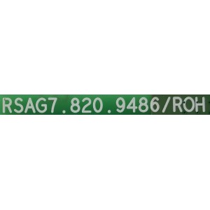 MAIN FUENTE PARA SMART TV HISENSE (ROKU) UHD 4K (3840 X 2160P) CON HDR / NUMERO DE PARTE 272690 / RSAG7.820.9486/ROH / 3TE55G20180W / ZTP2058X9AN / 264146 / MODELO 55R6090G